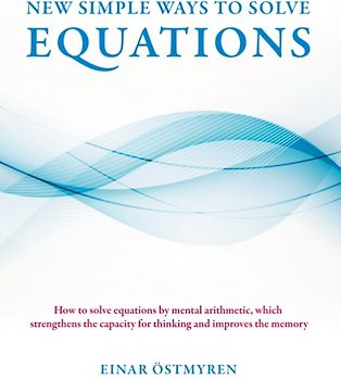New simple ways to solve equations