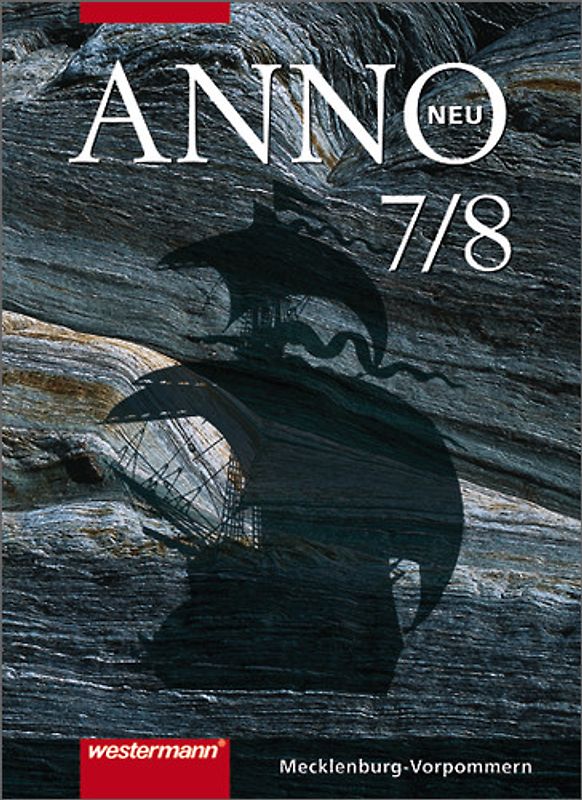 ANNO neu - Ausgabe 2008 für Gymnasien in Mecklenburg-Vorpommern und Bremen