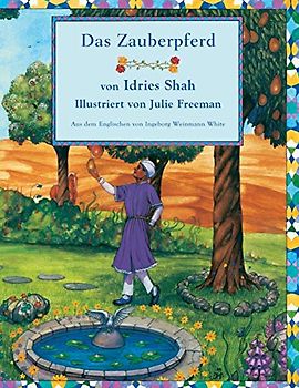 Das Zauberpferd: Deutsche Ausgabe (Lehrgeschichten)