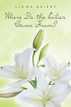 Where Do the Lilies Come From?