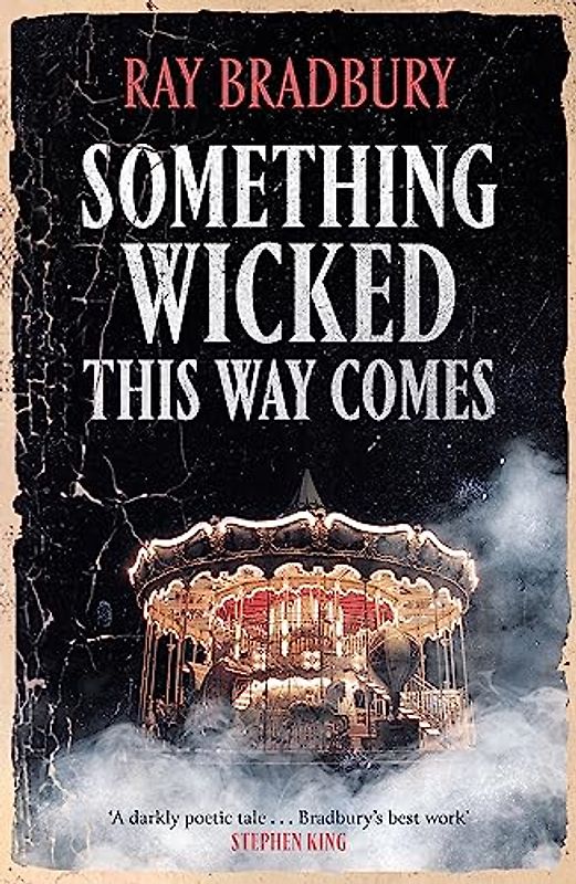 Something Wicked This Way Comes