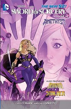 The New 52: Sword of Sorcery: Amethyst - Christy Marx [Softcover]