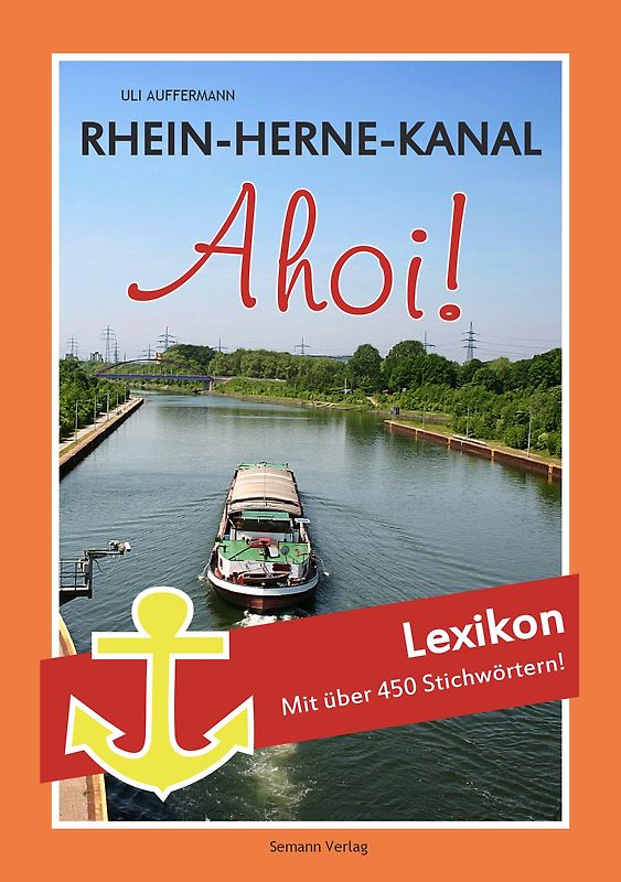 Rhein-Herne-Kanal - Ahoi!