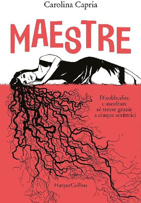 Maestre. Disobbedire e ascoltare se stesse grazie a cinque scrittrici