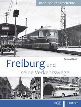Freiburg und seine Verkehrswege