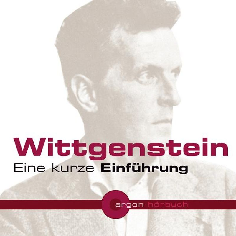 Wittgenstein. Eine kurze Einführung