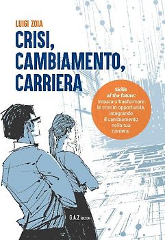 Crisi, cambiamento, carriera