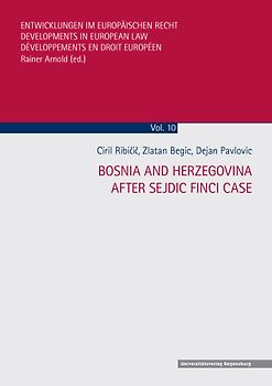 Bosnia and Herzegovina after Sejdic Finci case