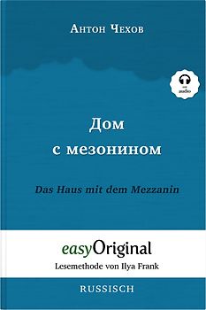 Dom s mesoninom / Das Haus mit dem Mezzanin (Buch + Audio-CD) - Lesemethode von Ilya Frank - Zweisprachige Ausgabe Russisch-Deutsch