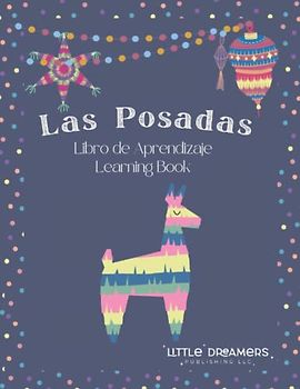Las Posadas: Learning Book: Las Posadas: Libro de Aprendizaje