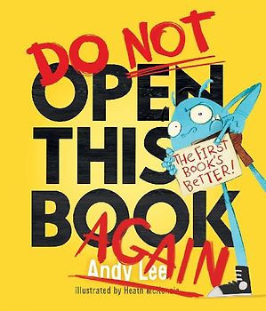 Do Not Open This Book Again