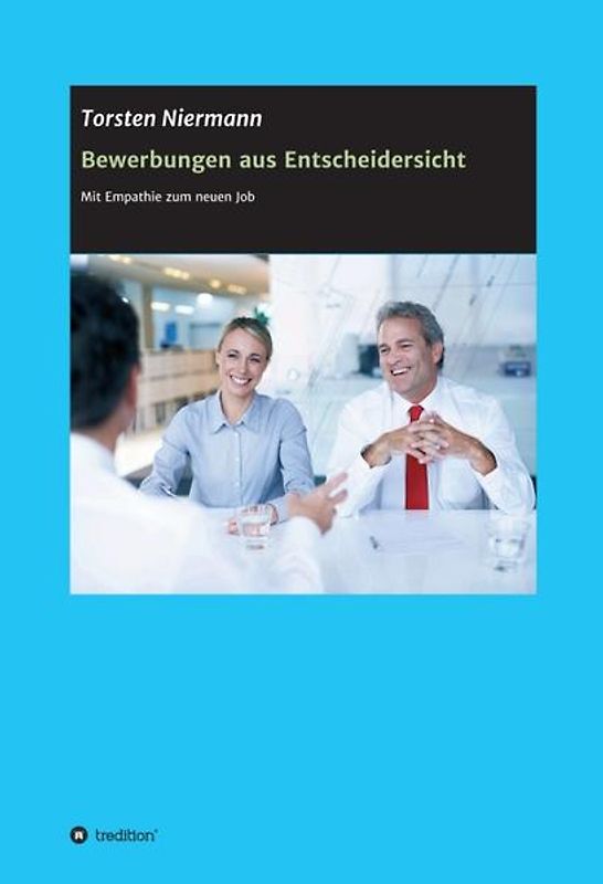 Bewerbungen aus Entscheidersicht