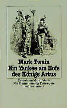 Gesammelte Werke / Ein Yankee am Hofe des Königs Artus