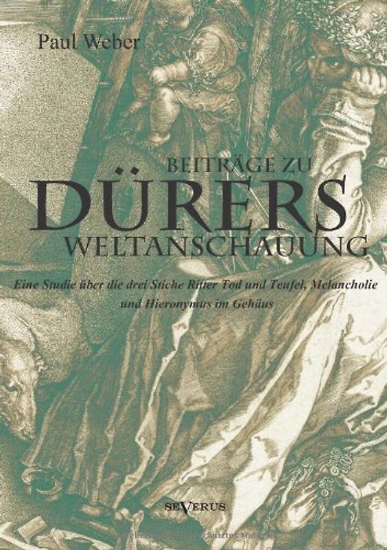 Beiträge zu Dürers Weltanschauung