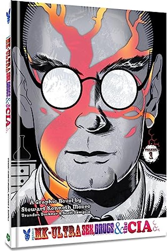 Project MK-Ultra: Sex, Drugs, and the CIA, Vol. 1 (Project Mk-ultra: Sex, Drugs, and the CIA, 1)