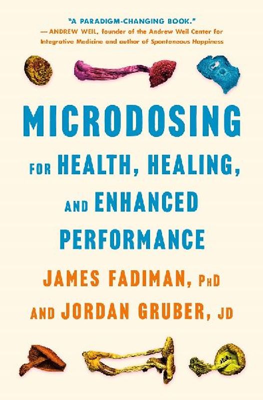 Microdosing for Health, Healing, and Enhanced Performance