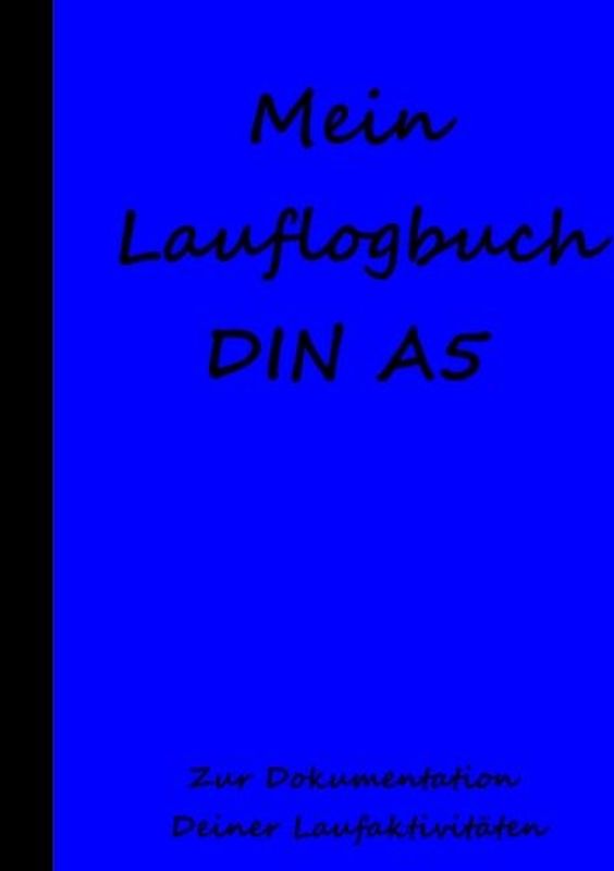 Mein Lauflogbuch DIN A5