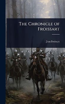 The Chronicle of Froissart