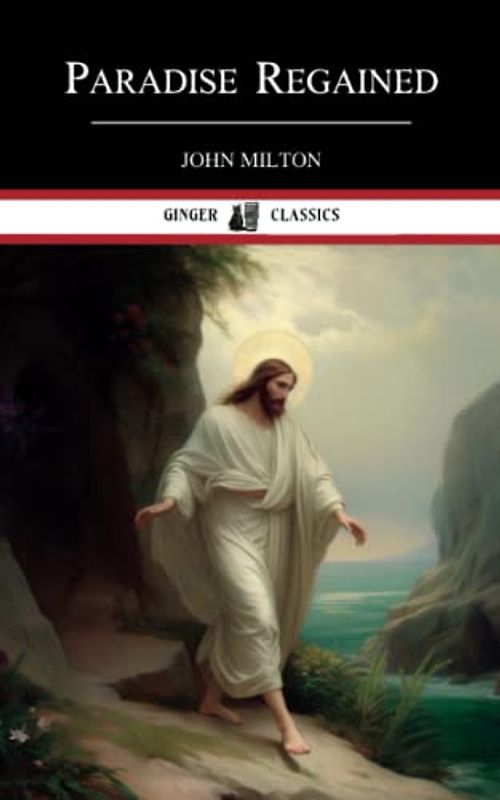 Paradise Regained: Epic Poetry