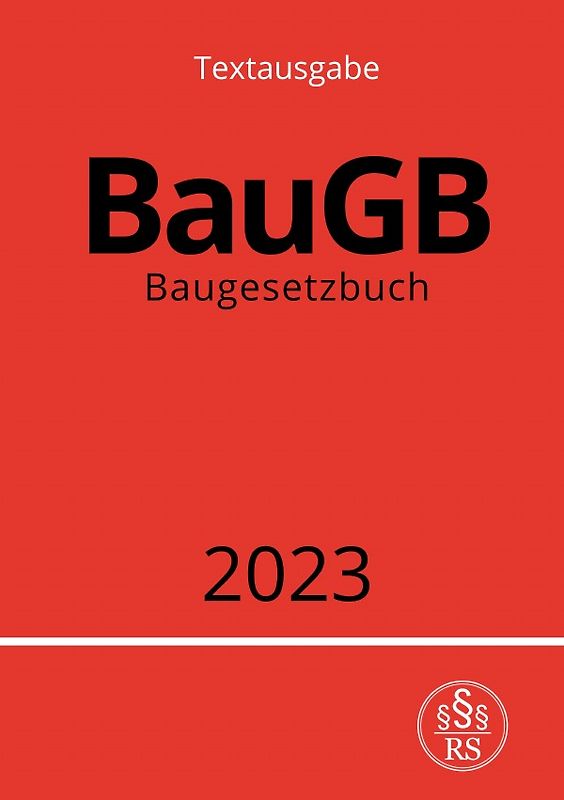 Baugesetzbuch - BauGB 2023