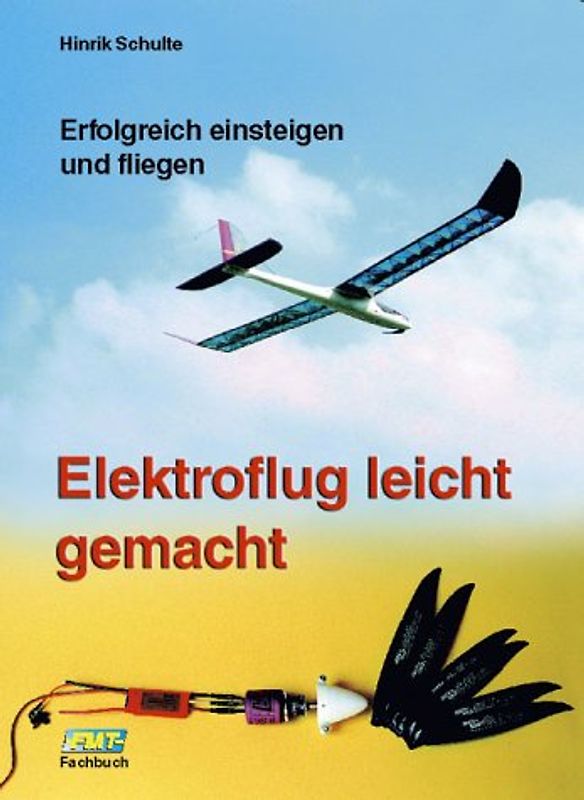 Elektroflug leicht gemacht