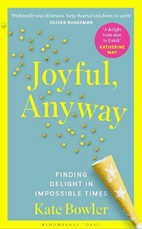 Joyful, Anyway