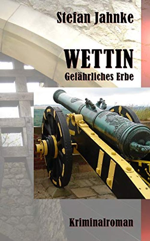 Wettin: Gefaehrliches Erbe