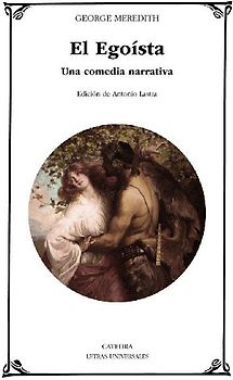 El egoísta : una comedia narrativa