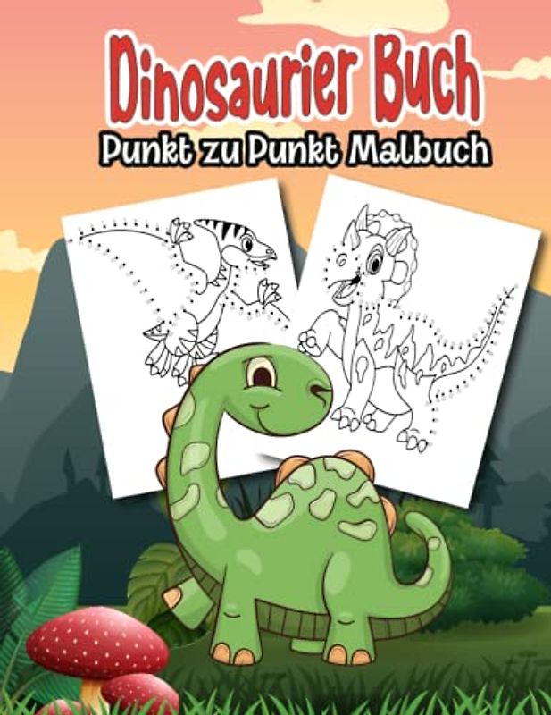 Dinosaurier Buch Punkt zu Punkt Malbuch: liebevoll gestaltete Dino Motive zum Verbinden und Ausmalen | Malbuch für Kinder 4-8 Jahren | Geschenk Für Junge und Mädchen