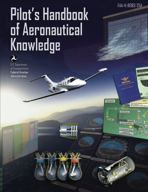 Pilot's Handbook of Aeronautical Knowledge (FAA-H-8083-25A)