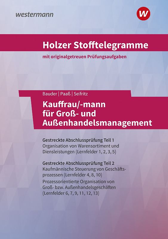 Holzer Stofftelegramme Kauffrau/-mann für Groß- und Außenhandelsmanagement