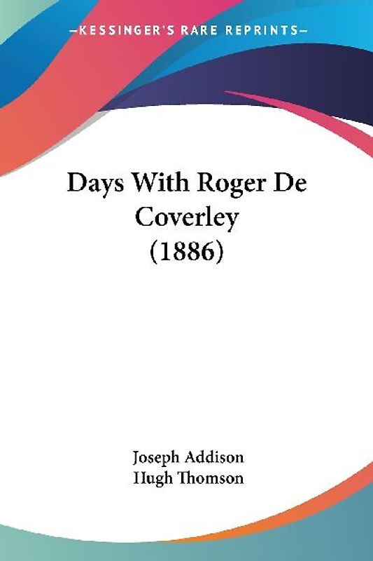Days With Roger De Coverley (1886)