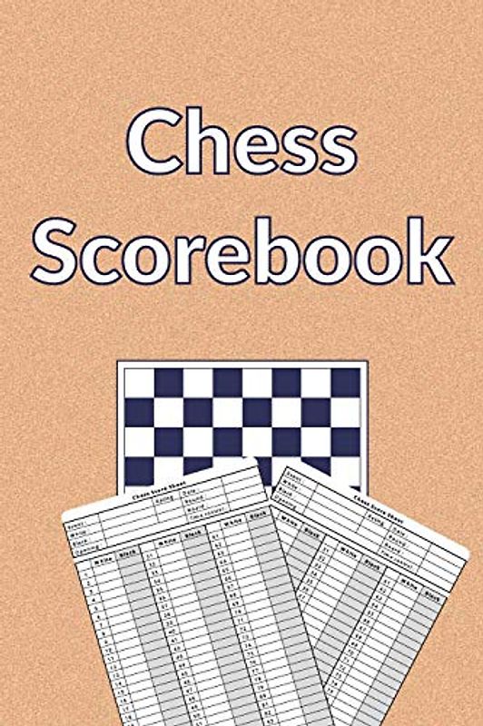 Chess Scorebook: 100 Chess Score Sheets | 90 moves per sheet | Chess Record Book | Chess Improvement Book | Gift for Chess Players