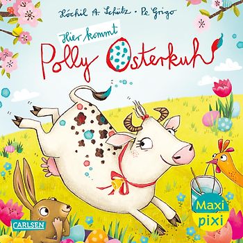 Maxi Pixi 464: Hier kommt Polly Osterkuh!