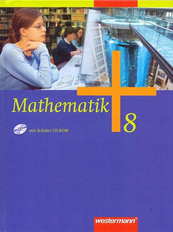 Mathematik - Allgemeine Ausgabe 2006 für die Sekundarstufe I