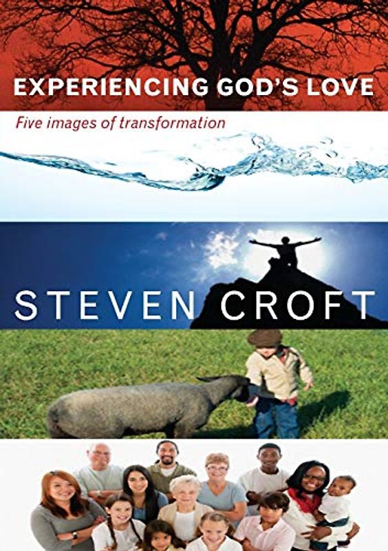 Experiencing God's Love: Five images of transformation