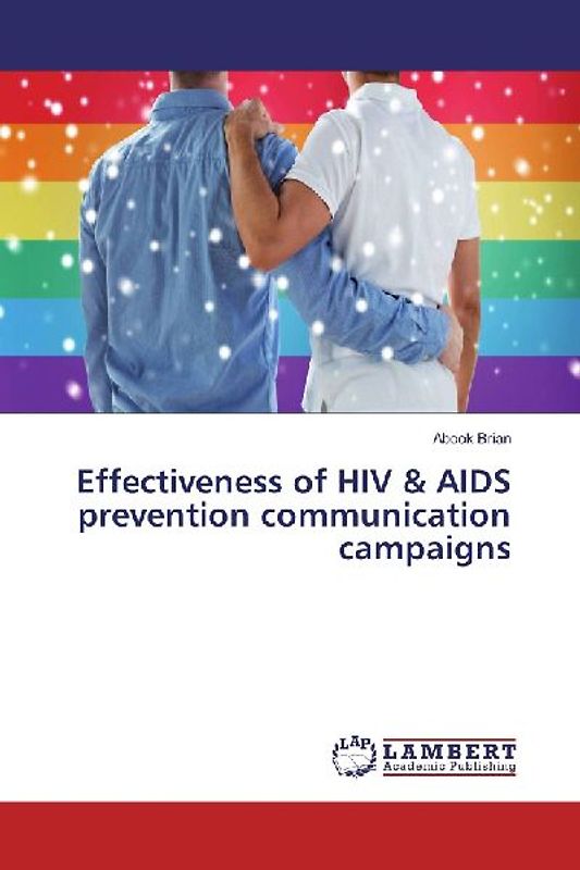 Effectiveness of HIV & AIDS prevention communication campaigns