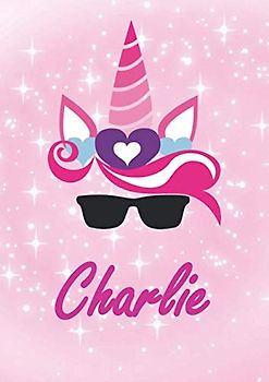 Charlie: Personalisiertes | individualisiertes Einhorn Malbuch / Zeichenbuch / Zeichenmappe / Skizzenbuch / Kritzelbuch / Notizen - DIN A4, 110 blanko Seiten mit Umrandung, glänzendes Cover.