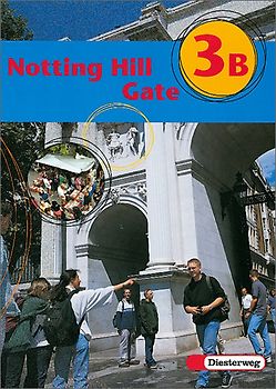 Notting Hill Gate - Neubearbeitung. Lehrwerk für den Englischunterricht / Notting Hill Gate - Ausgabe 2000