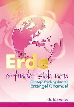 Chamuel - Die Erde erfindet sich neu