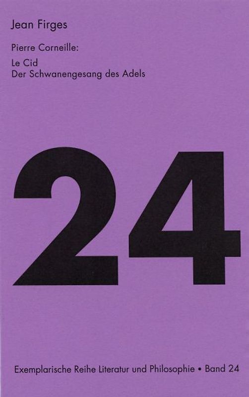 Pierre Corneille: Le Cid