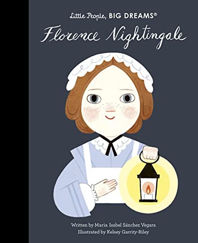 Little People, BIG DREAMS! Florence Nightingale