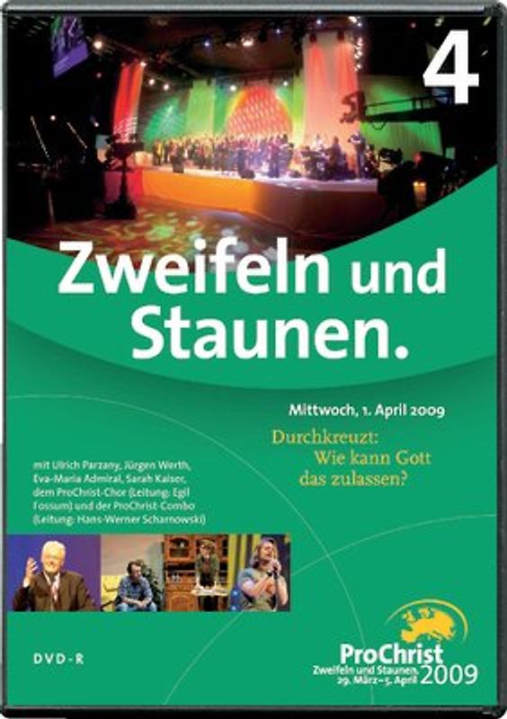 Zweifeln und Staunen 4. Abend: Durchkreuzt: Wie kann Gott das zulassen? DVD - - DVD
