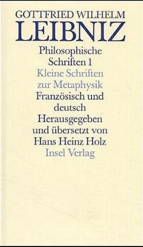 Philosophische Schriften. Französisch und deutsch. Vier in sechs Bänden