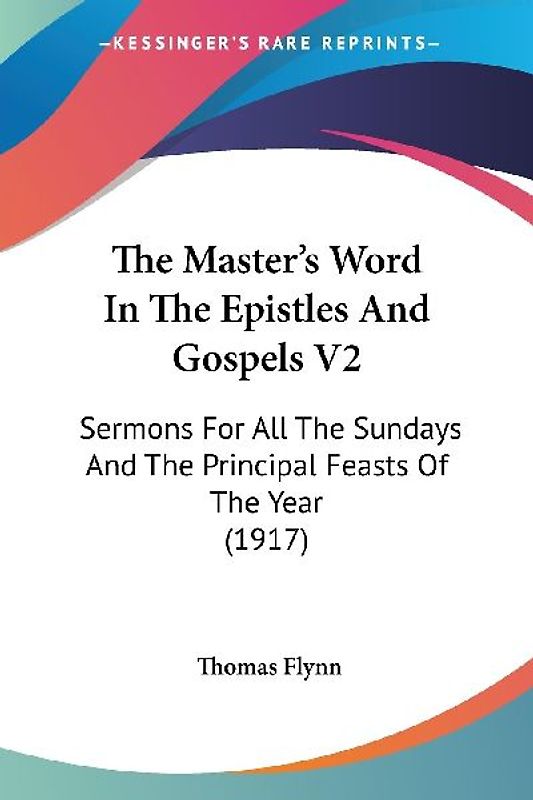 The Master's Word In The Epistles And Gospels V2