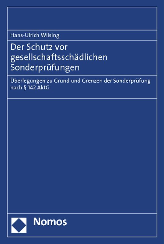 Der Schutz vor gesellschaftsschädlichen Sonderprüfungen