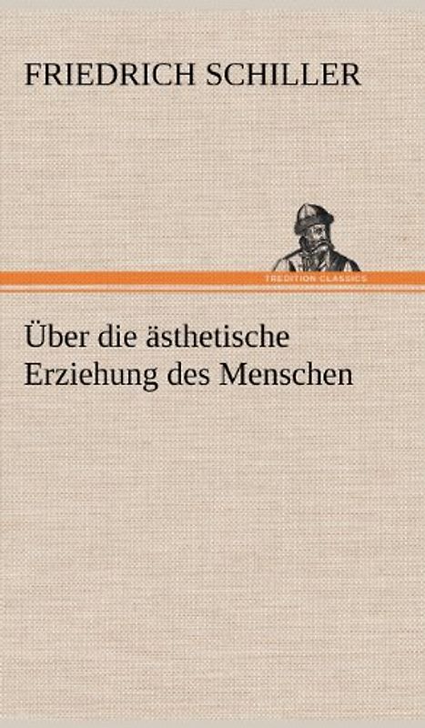 Über die ästhetische Erziehung des Menschen