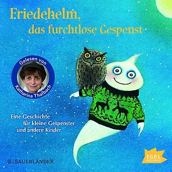 Friedehelm, das furchlose Gespenst
