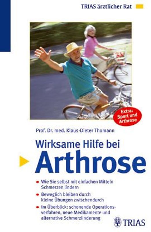 Arthrose ist kein Schicksal. Mit dem Gelenkverschleiss leben: Die medizinische Behandlung der Arthrose, Was Sie selbst gegen die Arthrose tun können