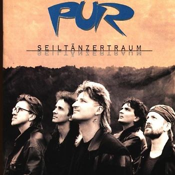 Pur - Seiltänzertraum